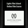 [Download Now] Lights Film School - Online Film Course