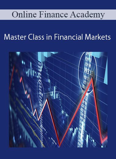 Online Finance Academy - Master Class in Financial Markets