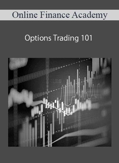 Online Finance Academy - Options Trading 101