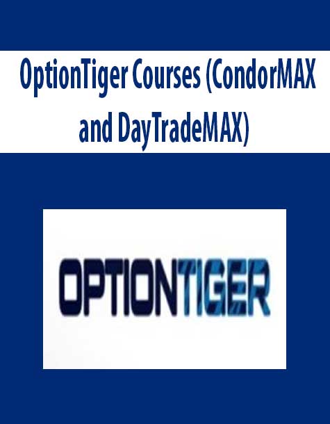 OptionTiger Courses (CondorMAX and DayTradeMAX)