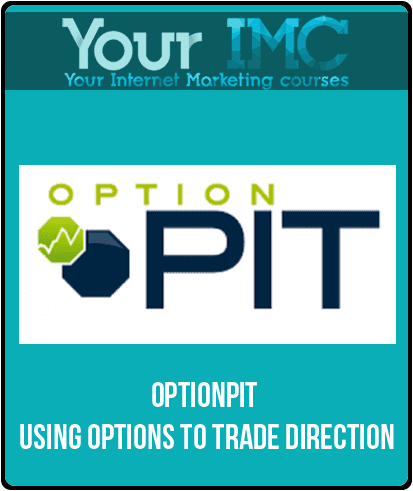 Optionpit – Using Options to Trade Direction