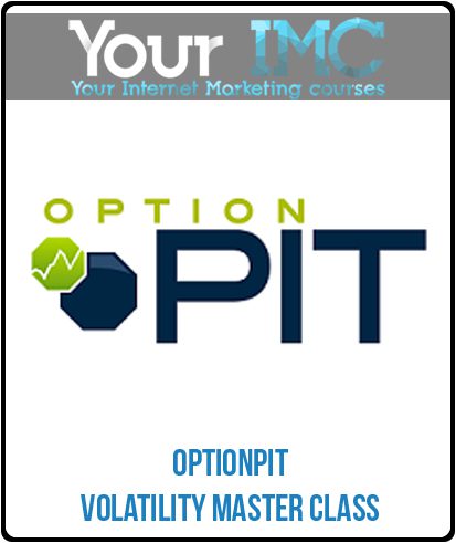 [Download Now] Optionpit – Volatility Master Class