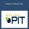 [Download Now] Options Pit – Mark Sebastian – Gamma Trading Class