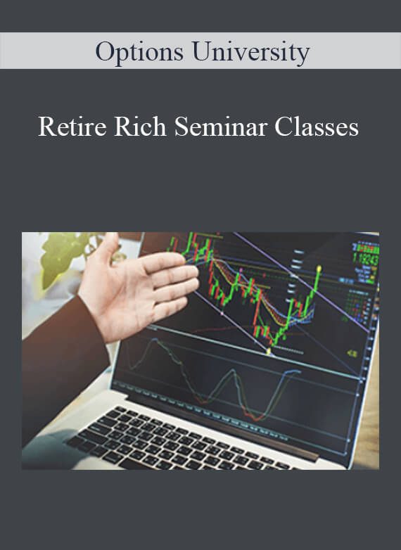 Options University – Retire Rich Seminar Classes