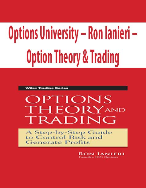 Options University – Ron Ianieri – Option Theory & Trading