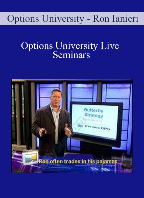 Options University – Ron Ianieri – Options University Live Seminars