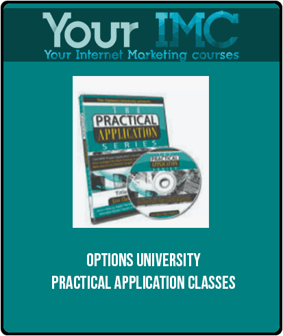 [Download Now] Options University – Practical Application Classes