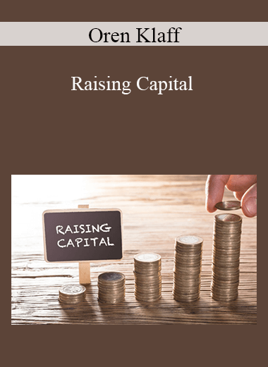 Oren Klaff - Raising Capital