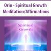 [Download Now] Orin - Spiritual Growth Meditation/Affirmations (No Transcript)