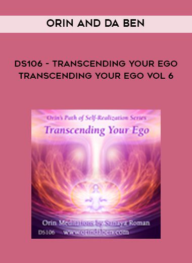 Orin and Da ben – DS106 – Transcending Your Ego – Transcending Your Ego Vol 6