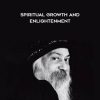 Spiritual growth and enlightenment - Osho