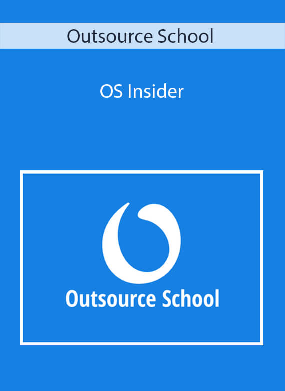 Outsource School - OS Insider
