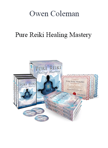 Owen Coleman - Pure Reiki Healing Mastery