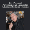 P4 - Personal Performance & Leadership - Advanced Somatic Training - Joseph Riggio