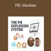 PIE Machine - Barry & Roger
