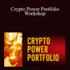 PTRE - Crypto Power Portfolio Workshop