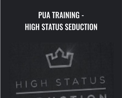 [Download Now] PUA Training - High Status Seduction - Richard La Ruina