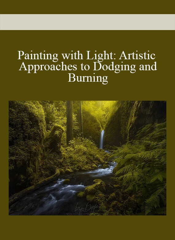 Painting with Light: Artistic Approaches to Dodging and Burning