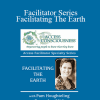 Pam Houghteling - Facilitator Series - Facilitating The Earth