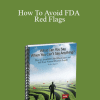 Pam Magnuson - How To Avoid FDA Red Flags