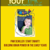 Pam Schiller - Start Smart!: Building Brain Power in the Early Years