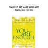 [Download Now] Panache Desai – Waking Up & You Are Enough 2020