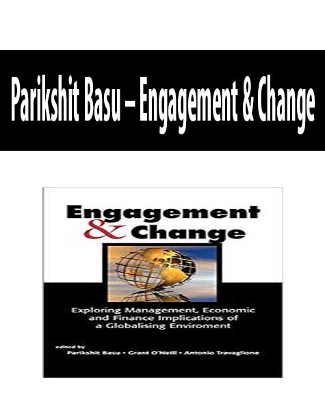 Parikshit Basu – Engagement & Change