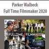 [Download Now] Parker Walbeck – Full Time Filmmaker 2020