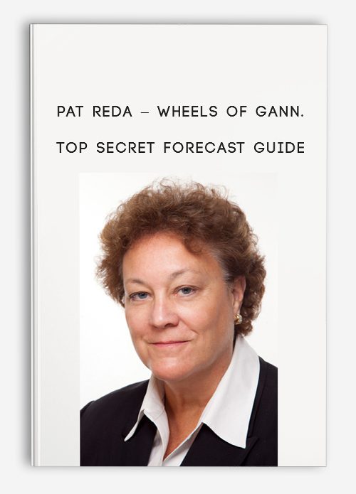 [Download Now] Pat Reda – Wheels of Gann. Top Secret Forecast Guide