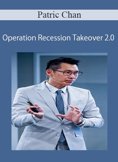 Patric Chan - Operation Recession Takeover 2.0