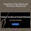 Patricia Hoy - Transform Your Band and Orchestra Rehearsals