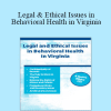 Patrick J. Hurd - Legal & Ethical Issues in Behavioral Health in Virginia