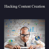 Patrick McKenzie - Hacking Content Creation