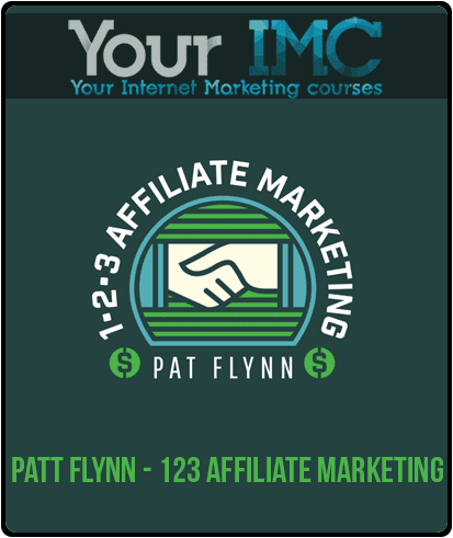 [Download Now] Patt Flynn - 123 Affiliate Marketing