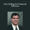 Paul Borgese - Fear Selling for Financial Advisors