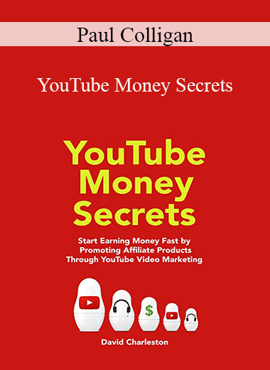 Paul Colligan - YouTube Money Secrets