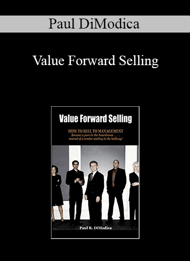 Paul DiModica - Value Forward Selling