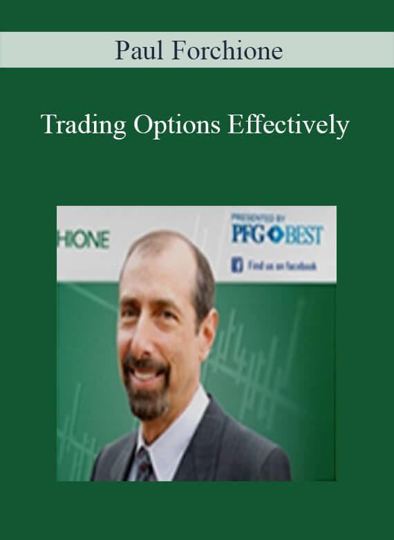 [Download Now] Paul Forchione – Trading Options Effectively