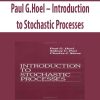 Paul G.Hoel – Introduction to Stochastic Processes