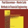 Paul Glasserman – Monte Carlo Methods in Financial Engineering
