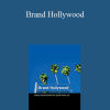 Paul Grainge - Brand Hollywood