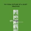 Paul Grilley – Yin Yoga Outline of A Quiet Practice