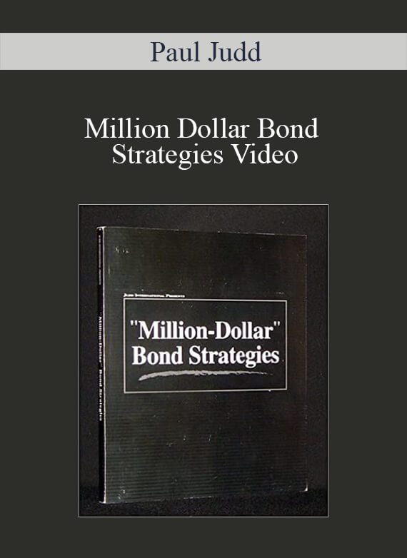 Paul Judd – Million Dollar Bond Strategies Video
