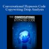 Paul Mascetta – Conversational Hypnosis Code Copywriting Deep Analysis