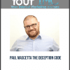 [Download Now] Paul Mascetta – The Deception Code
