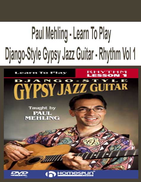 [Pre-Order] Paul Mehling - Learn To Play Django-Style Gypsy Jazz Guitar - Rhythm Vol 1