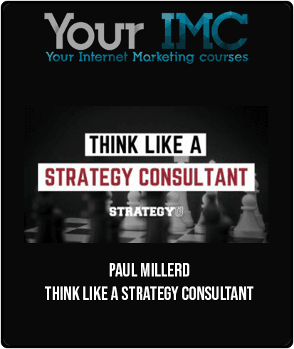 [Download Now] StrategyU – Think Like A Strategy Consultant