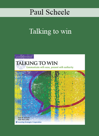 Paul Scheele - Talking to win