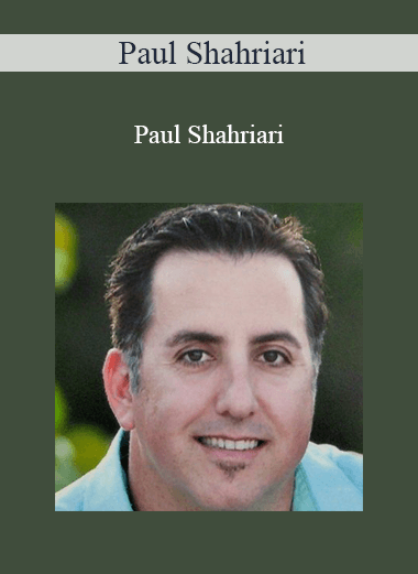 Paul Shahriari - Paul Shahriari