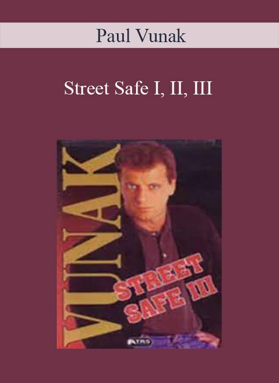 [Download Now] Paul Vunak - Street Safe I